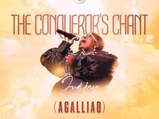 Judikay – The Conqueror’s Chant (Agalliao)